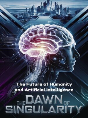 cover image of The Dawn of Singularity
